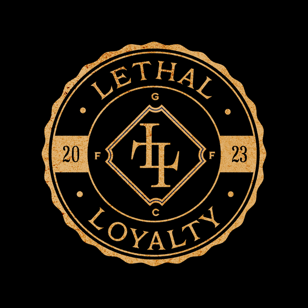 LETHAL LOYALTY